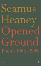 Opened Ground Poems 19661996