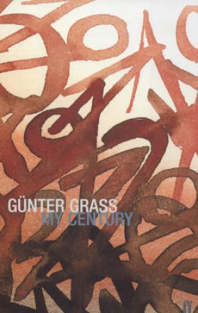 My Century by Gunter Grass
