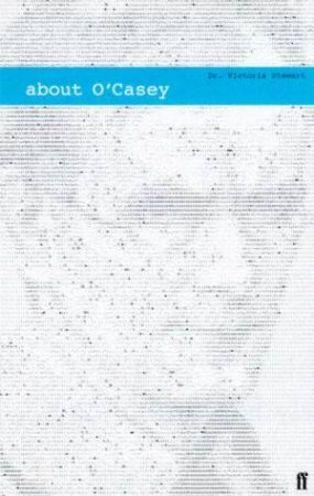 About O'Casey by Victoria Stewart