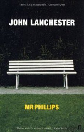 Mr Phillips by John Lanchester