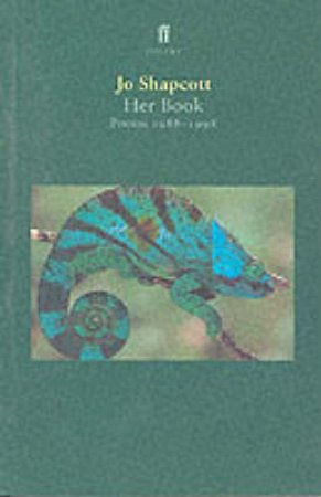 Her Book: Poems 1988 - 1998 by Shapcott Jo