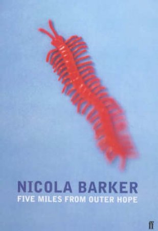 Five Miles From Outer Hope by Barker Nicola