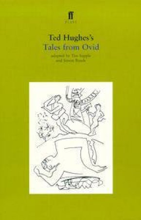 Faber Classics: Tales From Ovid - Playscript by Ted Hughes