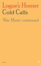 Logues Homer Cold Calls War Music Continued