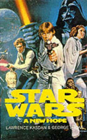 Star Wars: A New Hope - Screenplay by George Lucas