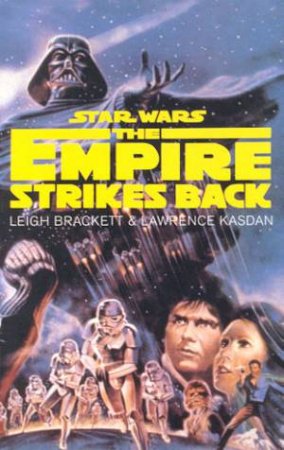 Star Wars: The Empire Strikes Back - Screenplay by Leigh Brackett & Lawrence Kasdan