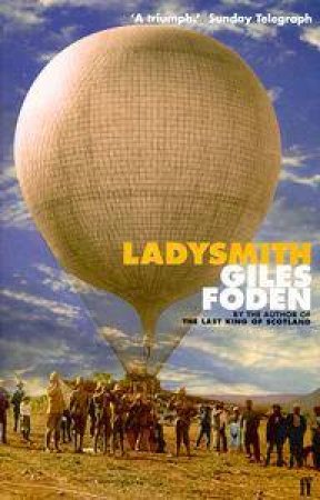 Ladysmith by Giles Foden