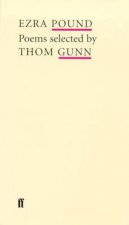 Poet To Poet Ezra Pound Poems Selected By Thom Gunn