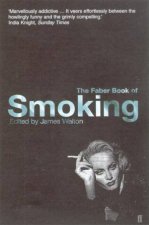 The Faber Book Of Smoking