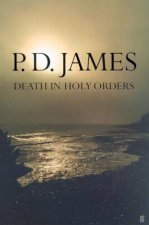 A Dalgliesh Mystery Death In Holy Orders