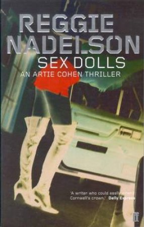 An Artie Cohen Mystery: Sex Dolls by Reggie Nadelson