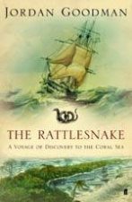 Rattlesnake A Voyage Of Discovery To The Coral Sea