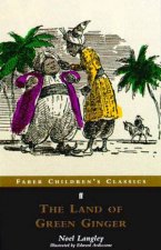 Faber Childrens Classics The Land Of Green Ginger