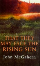 That They May Face The Rising Sun