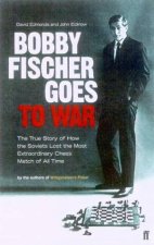 Bobby Fishers Goes To War