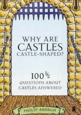 Why Are Castles Castle Shaped