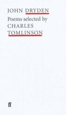 Poet To Poet John Dryden Poems Selected By Charles Tomlinson