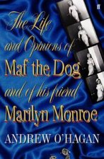 Life and Opinions of Maf the Dog and of his Friend Marilyn Monroe