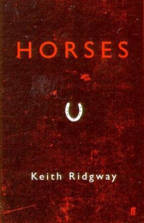 Horses by Keith Ridgway