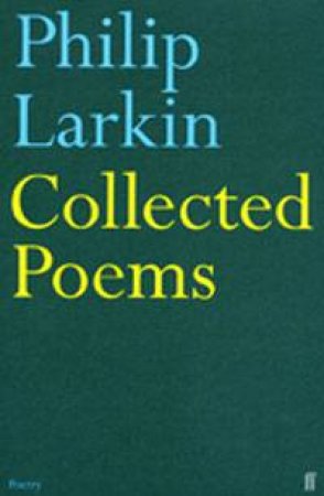 Collected Poems by Philip Larkin