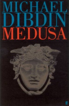 An Aurelio Zen Mystery: Medusa by Michael Dibdin