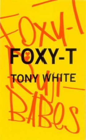 Foxy-T by Tony White