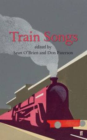 Train Songs by Sean O'Brien