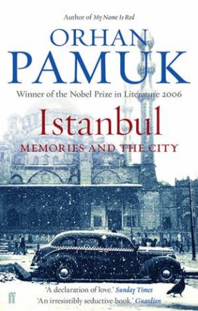 Istanbul: Memories Of A City by Orhan Pamuk