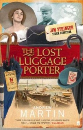 The Lost Luggage Porter by Andrew Martin