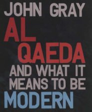 Al Queda And What It Means To Be Modern