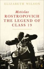 Mstislav Rostropovich The Legend Of Class 19
