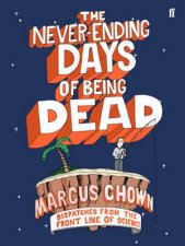 The NeverEnding Days Of Being Dead