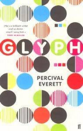 Glyph by Percival Everett