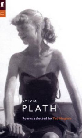 Sylvia Plath by Ted Sel Huges