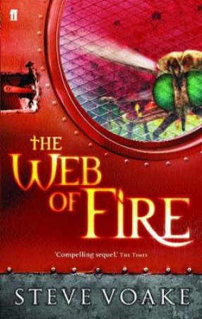 The Web Of Fire by Steve Voake