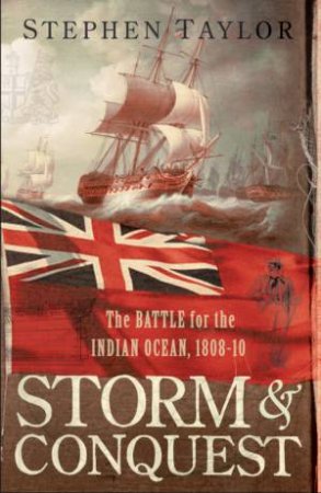 Storm and Conquest by Stephen Taylor