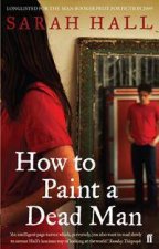 How to Paint a Dead Man