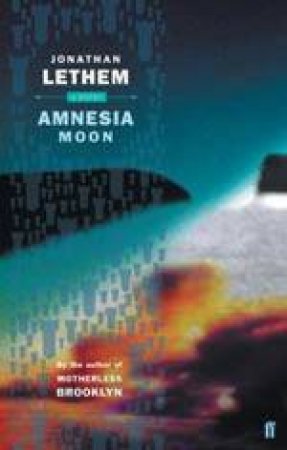 Amnesia Moon by Jonathan Lethem