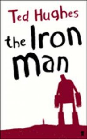 Iron Man by Ted Hughes