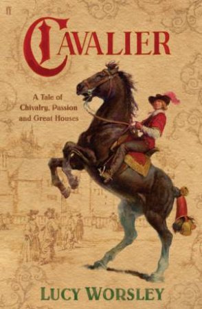 Cavalier by Lucy Worsley