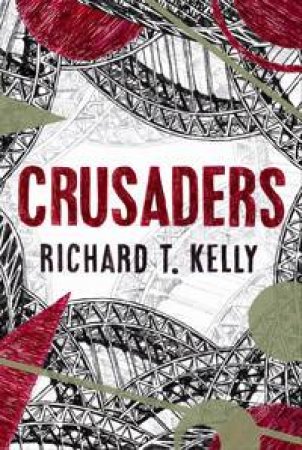 Crusaders by Richard Kelly