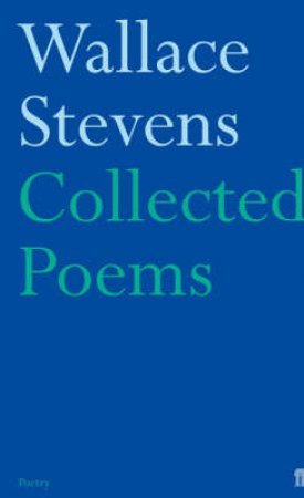 Wallace Stevens Collected Poems by Stevens Wallace