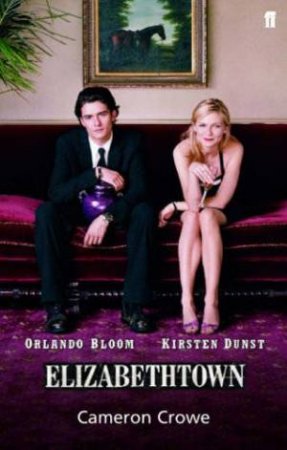 Film: Elizabethtown by Cameron Crowe