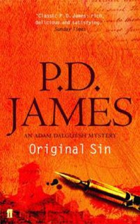 Original Sin: An Adam Dalgliesh Mystery by P D James