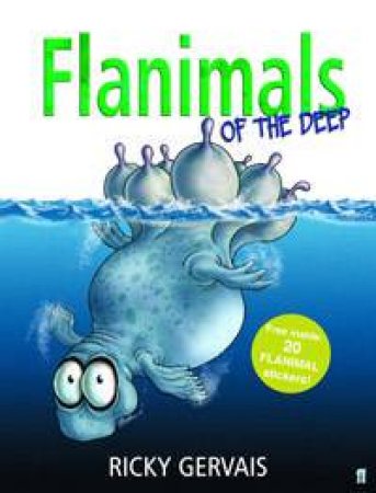 Flanimals Of The Deep by Ricky Gervais