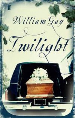 Twilight by William Gay