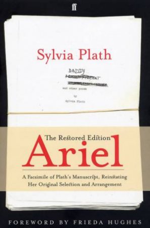 Ariel: The Restored Edition by Sylvia Plath