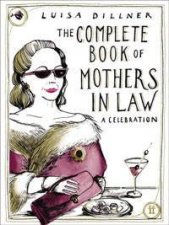 The Complete Book of MothersinLaw