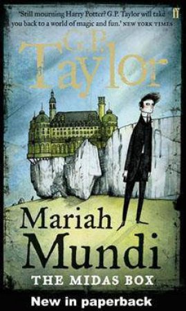 Mariah Mundi: The Midas Box by G.P. Taylor