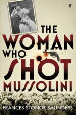 Woman who Shot Mussolini